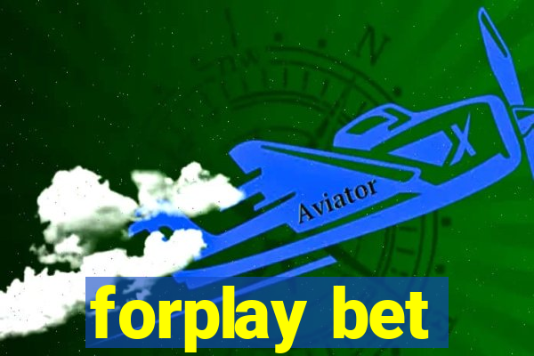 forplay bet