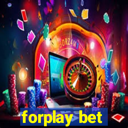 forplay bet