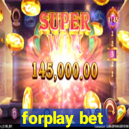 forplay bet