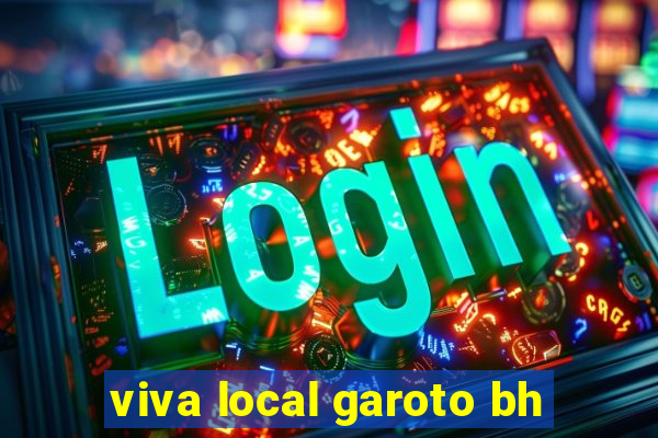 viva local garoto bh