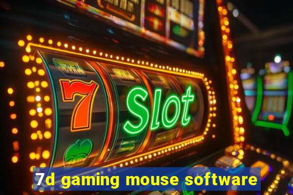 7d gaming mouse software