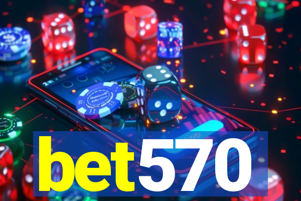 bet570