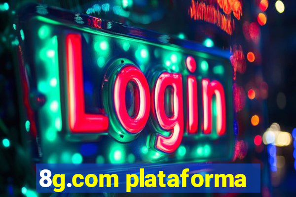 8g.com plataforma