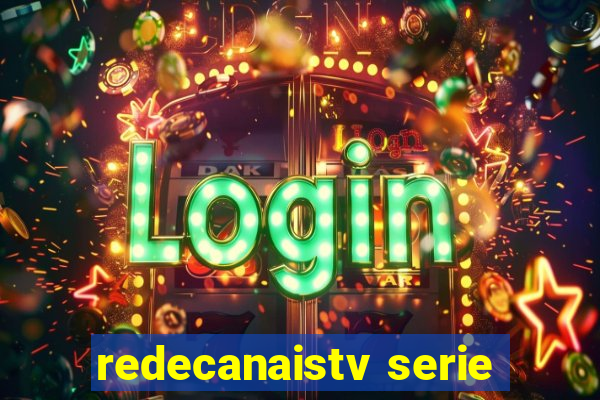 redecanaistv serie