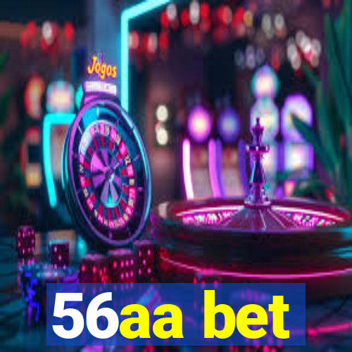 56aa bet