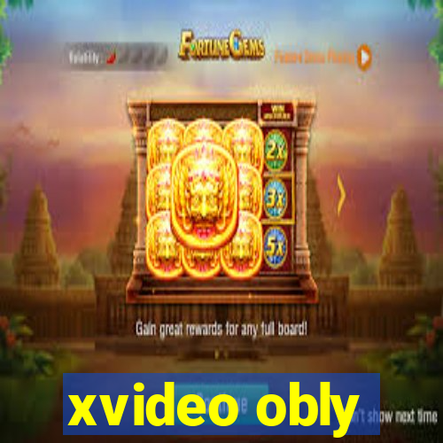 xvideo obly