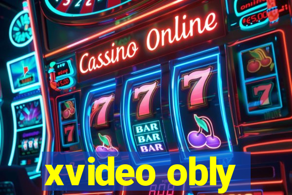 xvideo obly