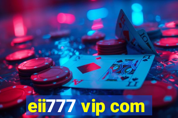 eii777 vip com