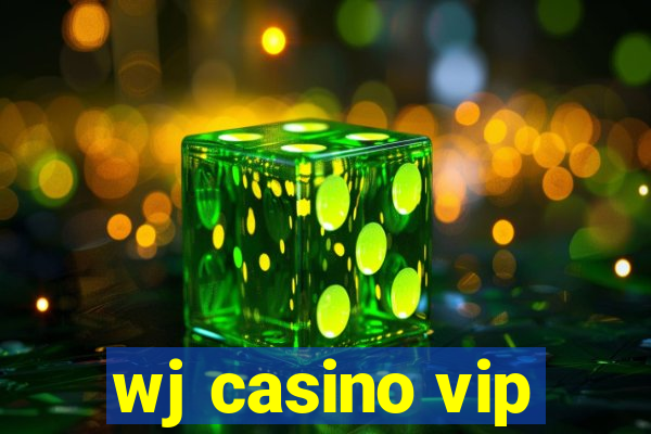 wj casino vip