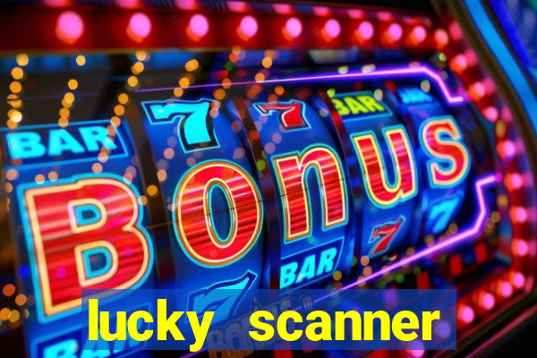 lucky scanner leitor da sorte