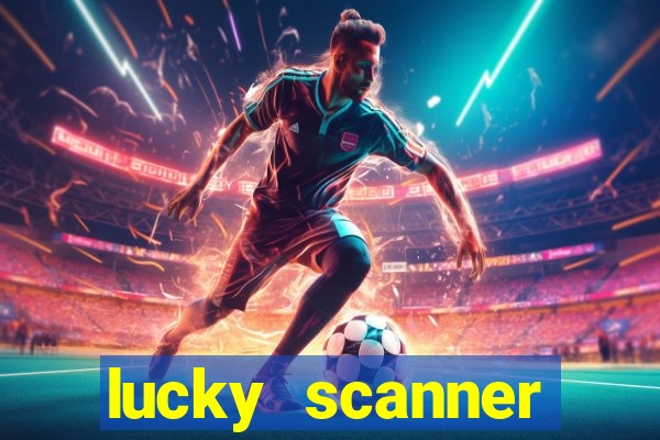 lucky scanner leitor da sorte