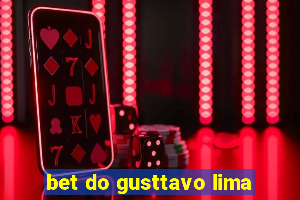 bet do gusttavo lima