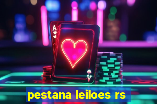 pestana leiloes rs