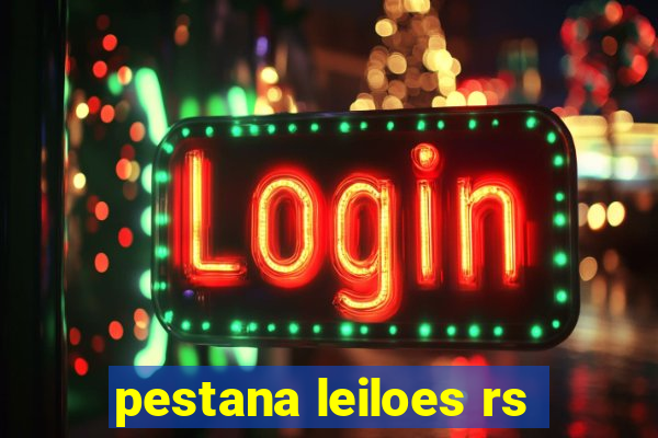 pestana leiloes rs