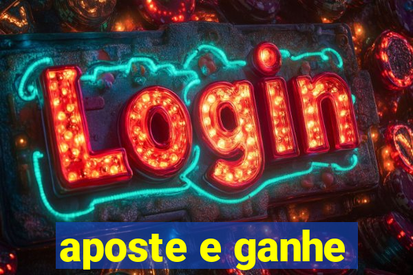 aposte e ganhe