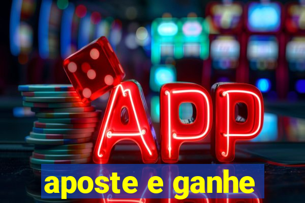 aposte e ganhe