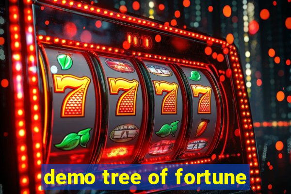 demo tree of fortune