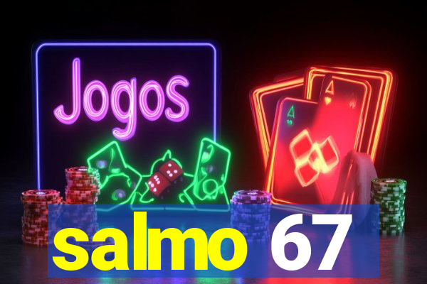 salmo 67