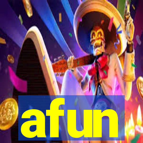 afun