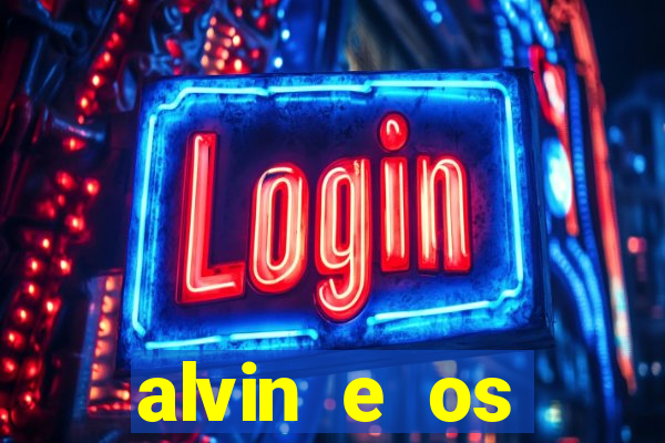 alvin e os esquilos 3 filme completo dublado mega filmes