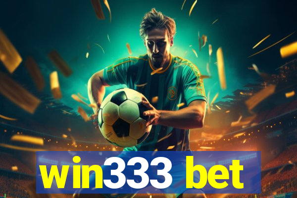 win333 bet