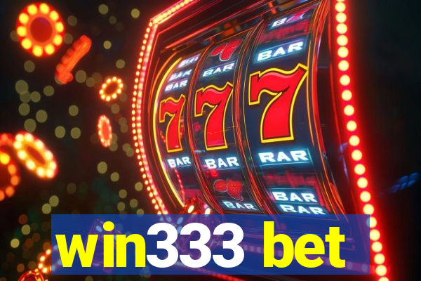 win333 bet