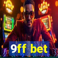 9ff bet