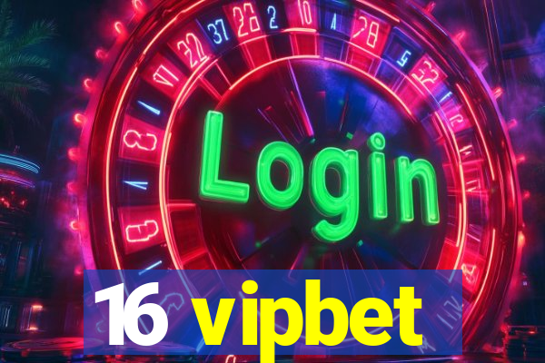 16 vipbet