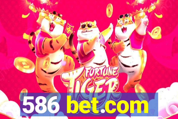 586 bet.com