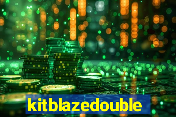 kitblazedouble