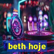 beth hoje