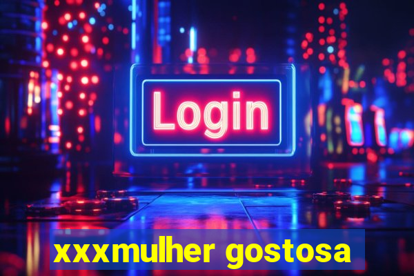 xxxmulher gostosa