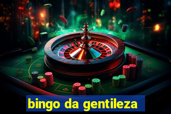 bingo da gentileza