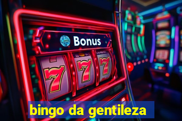 bingo da gentileza