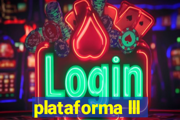 plataforma lll