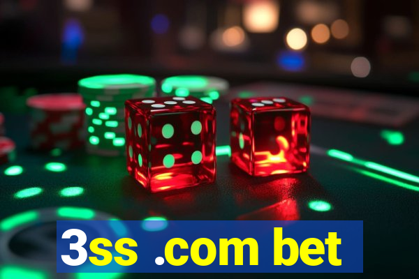 3ss .com bet