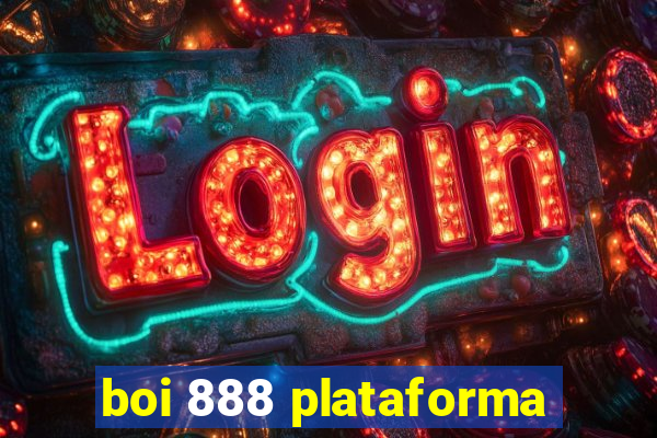 boi 888 plataforma