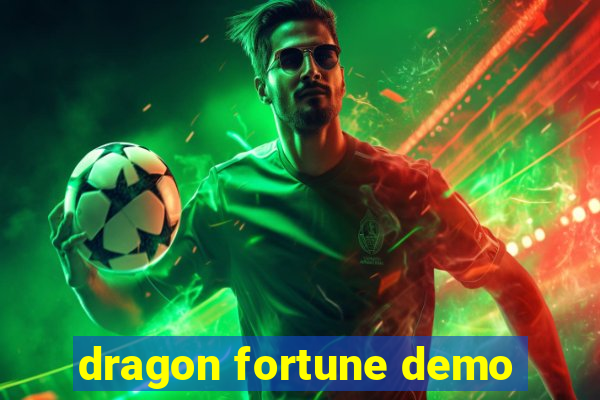 dragon fortune demo