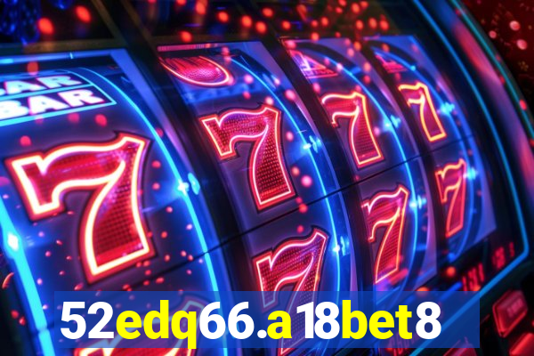 52edq66.a18bet8.com