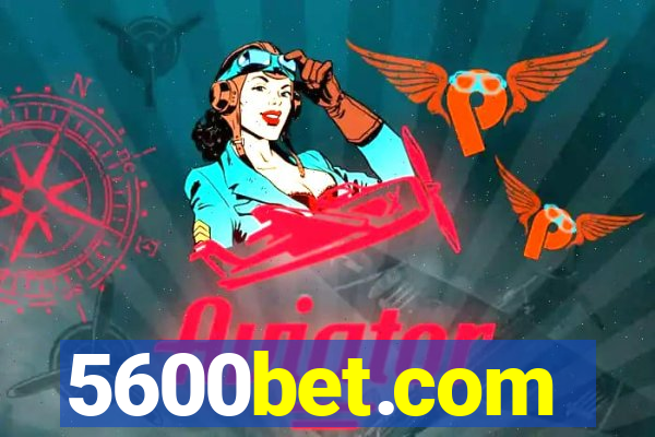 5600bet.com