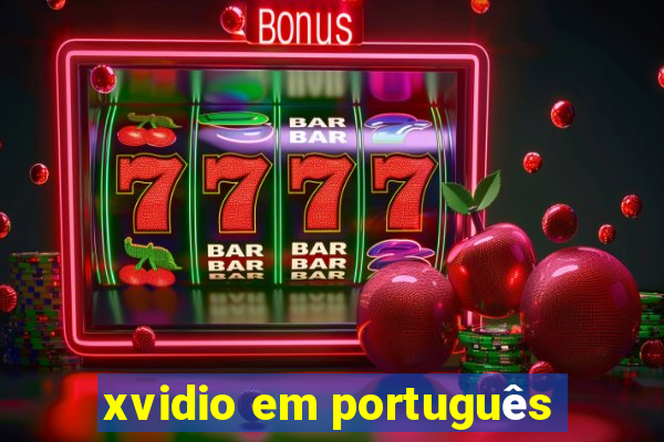 xvidio em português