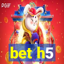 bet h5