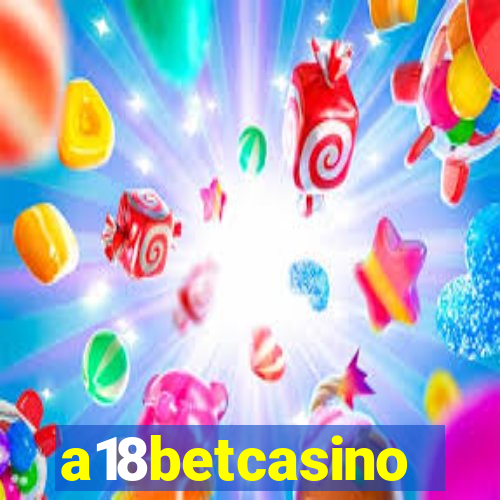 a18betcasino