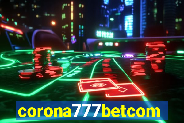 corona777betcom