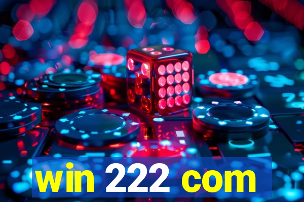 win 222 com