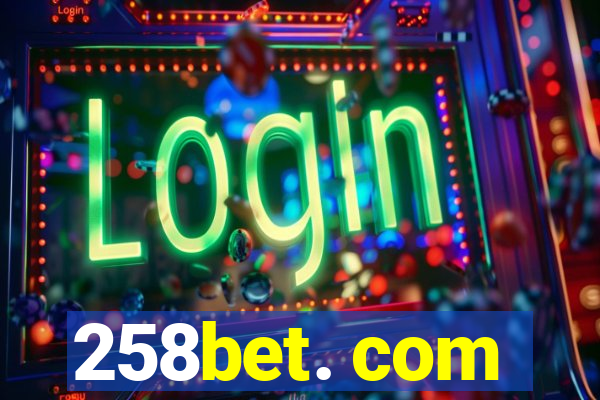 258bet. com