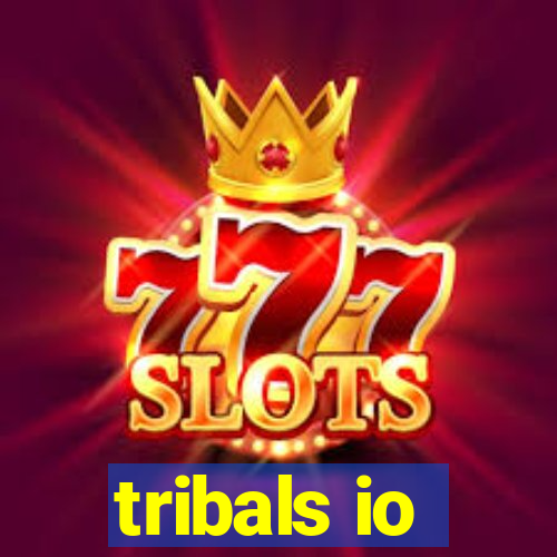 tribals io