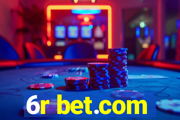 6r bet.com