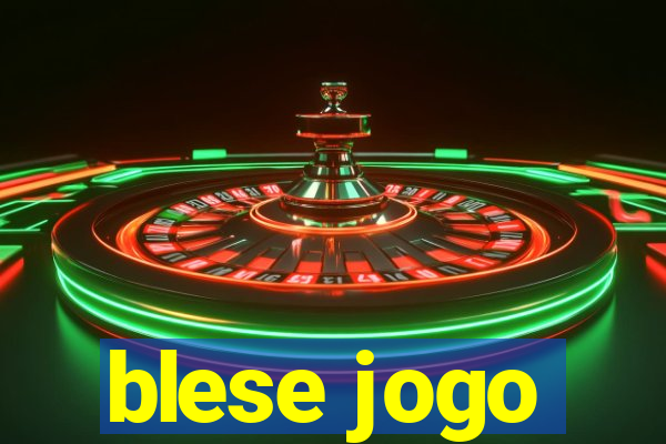 blese jogo