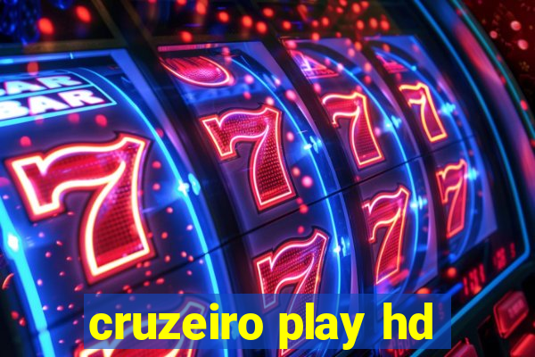 cruzeiro play hd